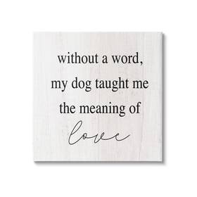 Stupell Industries 197658375366 Meaning Of Love Dog Pet Phrase Canvas Wall Art Design By Lilft Rue