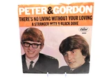 Peter & Gordon Theres No Living Without Your Loving /45 7" Capitol 5650 Vg/vg+. Fixed Price $8.44.