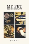 My Pet Ball Python Logbook: Record Important Details About Your. Fixed Price $19.11.