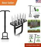 Ergonomic Lawn Aerator Tool With 18 Spikes - Easy Assembly & Superior Control. Fixed Price $73.76.