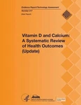 Vitamin And Calcium: Systematic Review Of Health Outcomes (update): Main Rep. Fixed Price $43.43.
