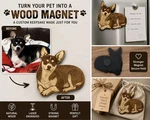 Custom Pet Magnet From Photo Laser Cut Wood Dog Cat Gift. Fixed Price $19.99.